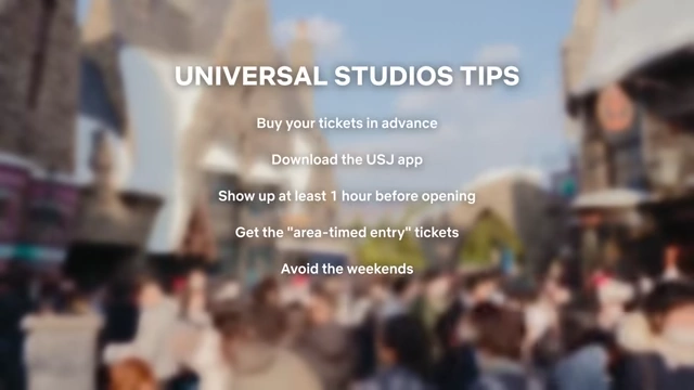 A list of Universal Studios Japan tips including buying tickets in advance, downloading the USJ app, arriving early, getting area-timed entry tickets, and avoiding weekends, set against a blurred background of the park.