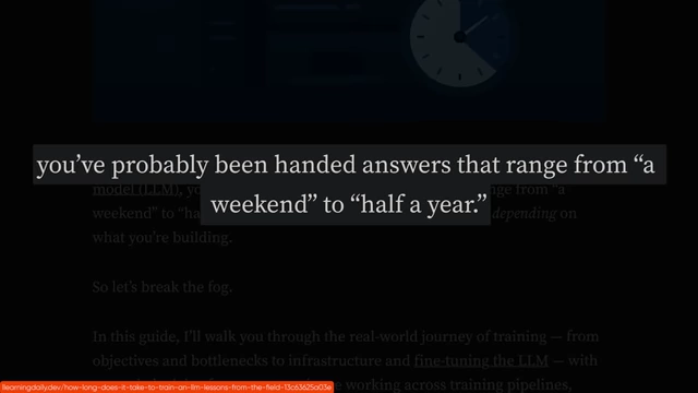 Text indicating that Large Language Model (LLM) training can take anywhere from "a weekend" to "half a year".