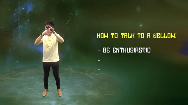 Key strategies for effective communication with a Yellow personality type