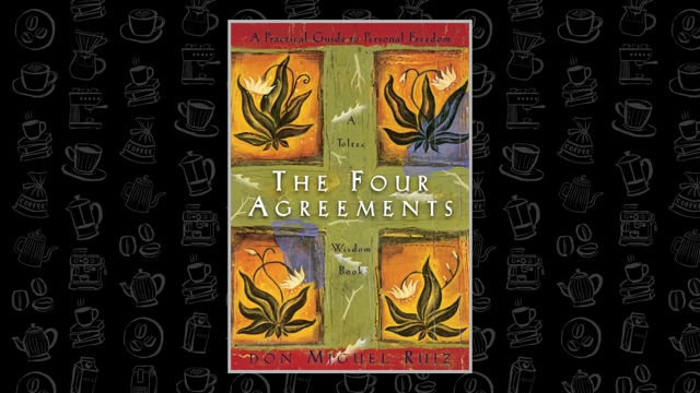 The cover of "The Four Agreements" by Don Miguel Ruiz.