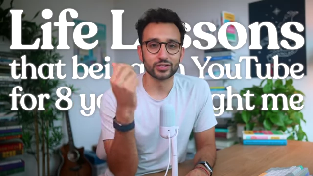 The video's main title: "Life Lessons that being on YouTube for 8 years taught me."