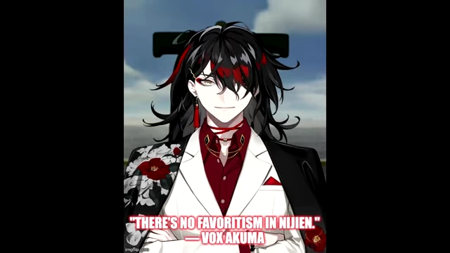 A meme featuring Vox Akuma and the quote "There's no favoritism in Nijien."
