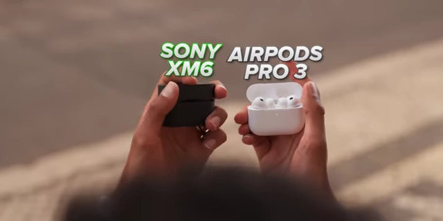 索尼XM6耳机与AirPods Pro 3