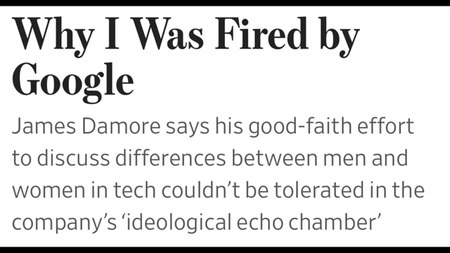 Headline 'Why I Was Fired by Google' discussing James Damore's case.