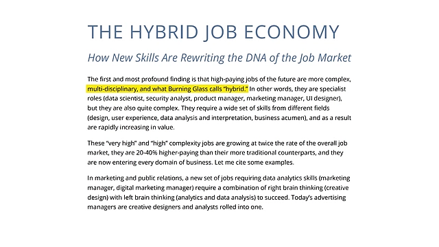 A study on The Hybrid Job Economy highlights the demand for complex, multi-disciplinary jobs, which they call "hybrid" roles, and their increasing value.