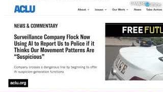 ACLU文章，讨论Flock Safety使用AI进行“可疑”行为报告