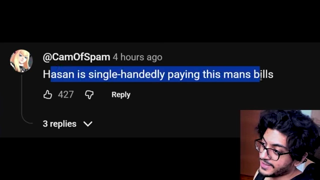 YouTube comment claiming Hasan is paying MorePegasus's bills