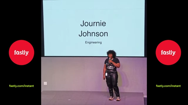 Journie Johnson, Software Engineer at Fastly, on stage