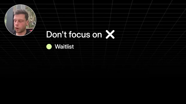 Graphic indicating not to focus on waitlists