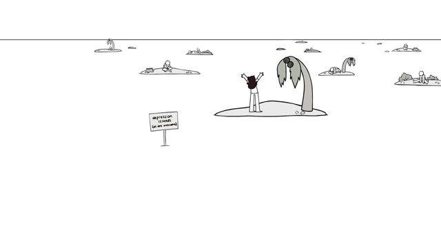 Feeling lost and unprepared on "depression islands"