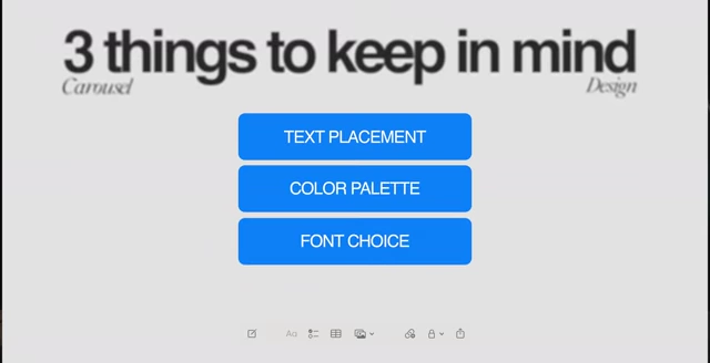 Three key design considerations for creating appealing carousel posts: text placement, color palette, and font choice.