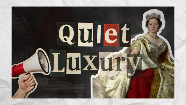 A graphic introducing "Quiet Luxury" with a stylized queen figure making a shushing gesture.