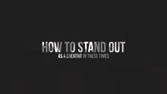 A title card for the section "How to Stand Out as a Creative in These Times."