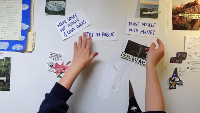 The three abstract goals: 'Make Space for Magic & Good Ideas,' 'Try in Public,' and 'Trust Myself with Money,' placed on the board.