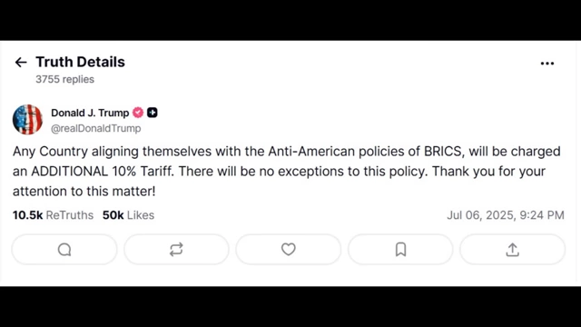 Donald Trump's social media post threatening a 10% tariff on countries aligning with BRICS' "anti-American policies."