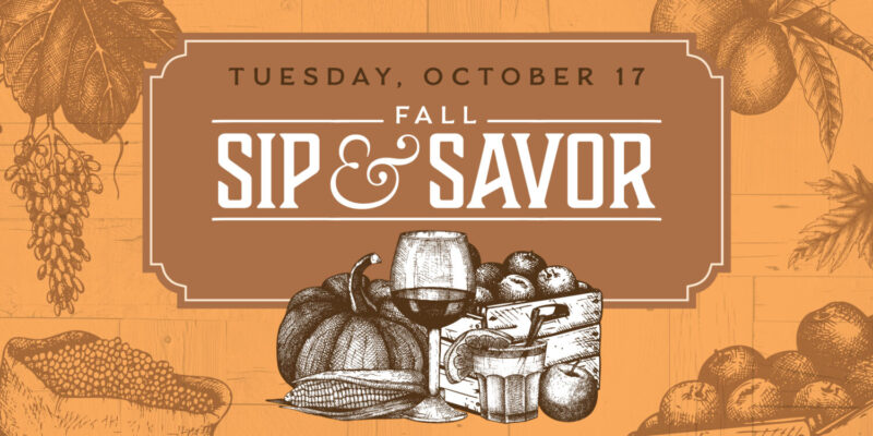 Fall Sip & Savor graphic used as a decorative image