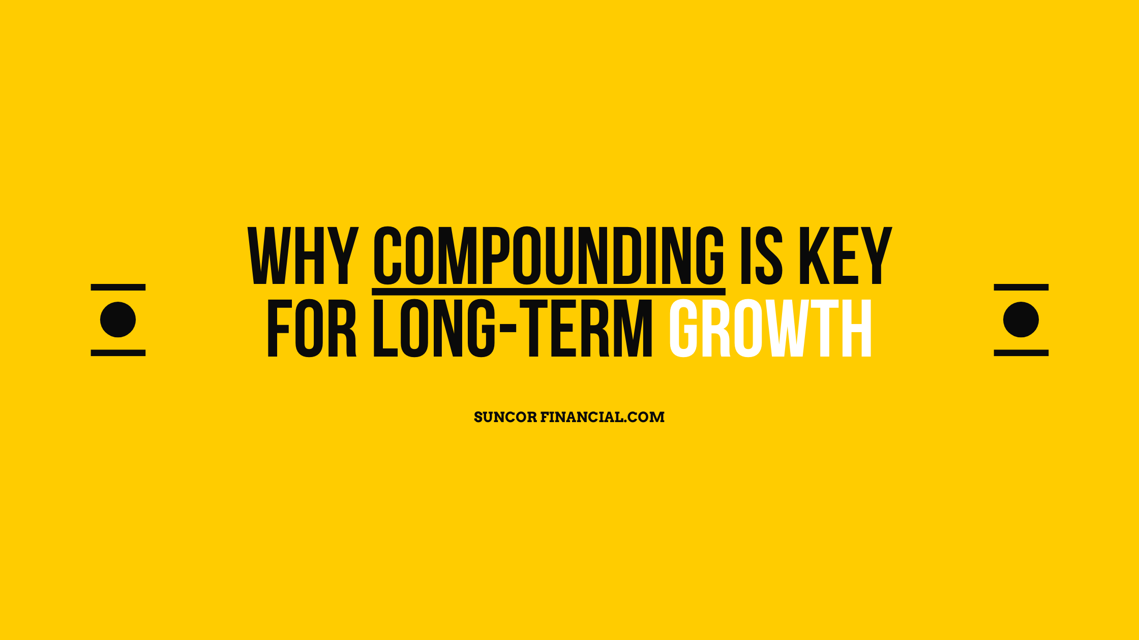 Why-Compounding-Is-Key-For-Long-Term-Growth.png