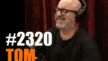 #2320 - Tom Segura