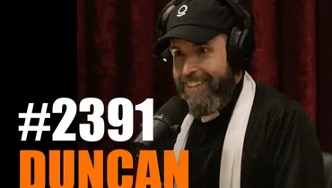 #2391 - Duncan Trussell