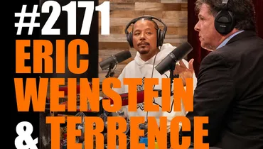 #2171 - Eric Weinstein & Terrence Howard