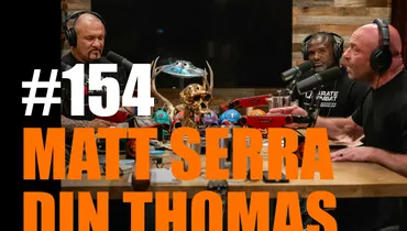 JRE MMA Show #154 with Matt Serra, Din Thomas & John Rallo