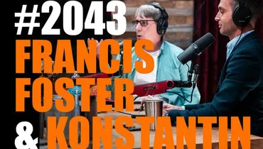 #2043 - Francis Foster & Konstantin Kisin