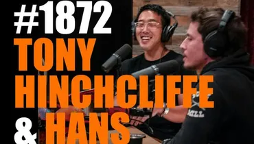 #1872 - Tony Hinchcliffe & Hans Kim