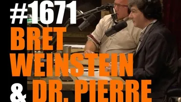 #1671 - Bret Weinstein & Dr. Pierre Kory