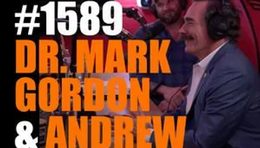 #1589 - Dr. Mark Gordon & Andrew Marr