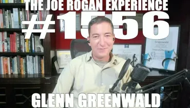 #1556 - Glenn Greenwald