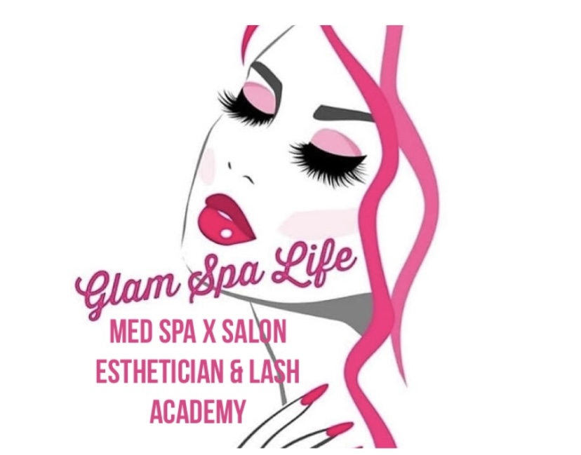 GlamSpaLife Esthetics & Lash Academy Salon x Med Spa