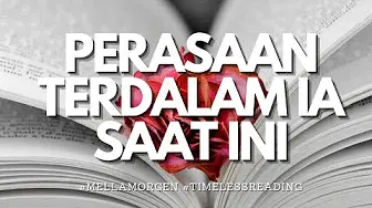 Perasaan Terdalam Ia Saat Ini