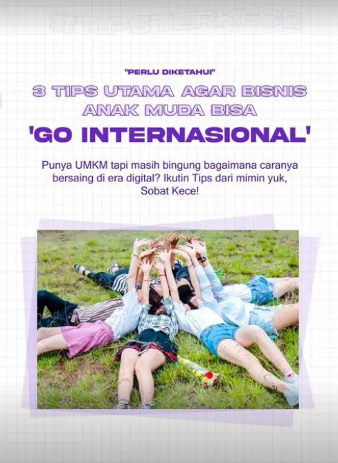 3 Tips Utama Agar Bisnis Anak Muda "Go Internasional"