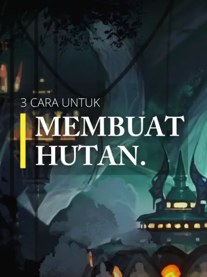 Membuat Hutan