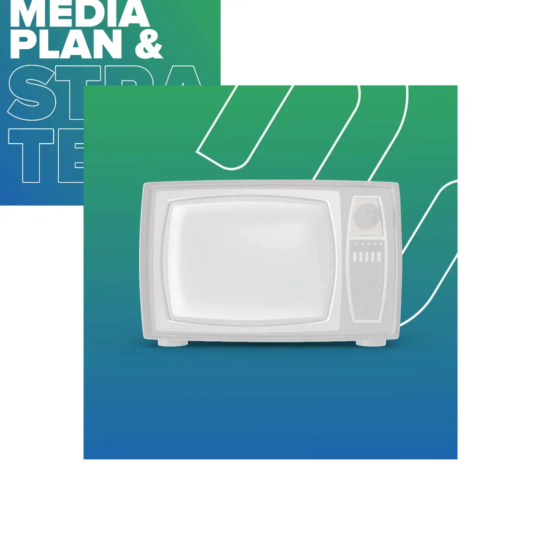 Media Plan & Strategy