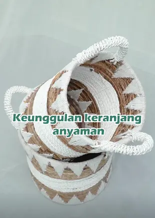 Keunggulan keranjang...
