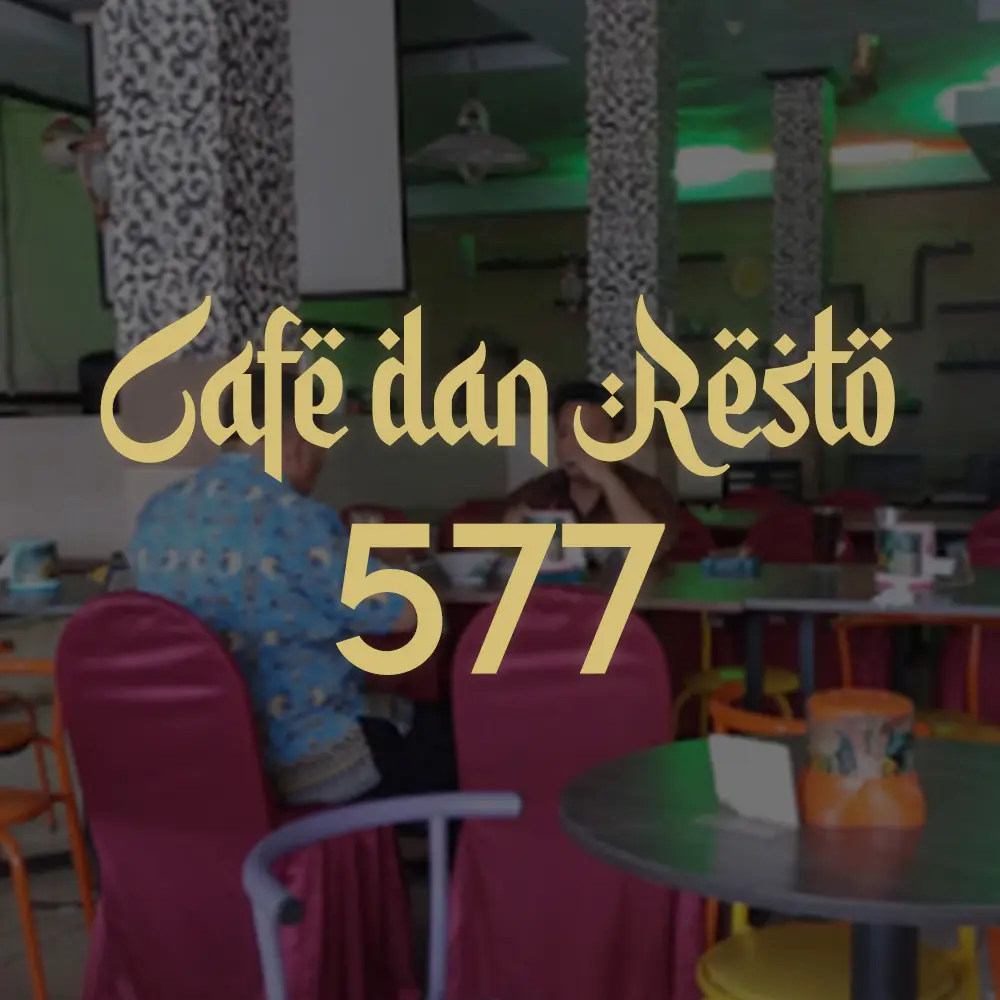 Cafe dan Resto 577