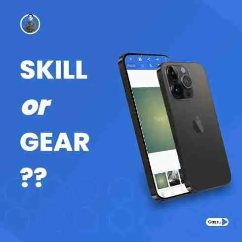 Skill or Gear