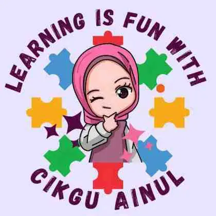 Learning is Fun with Cikgu Ainul