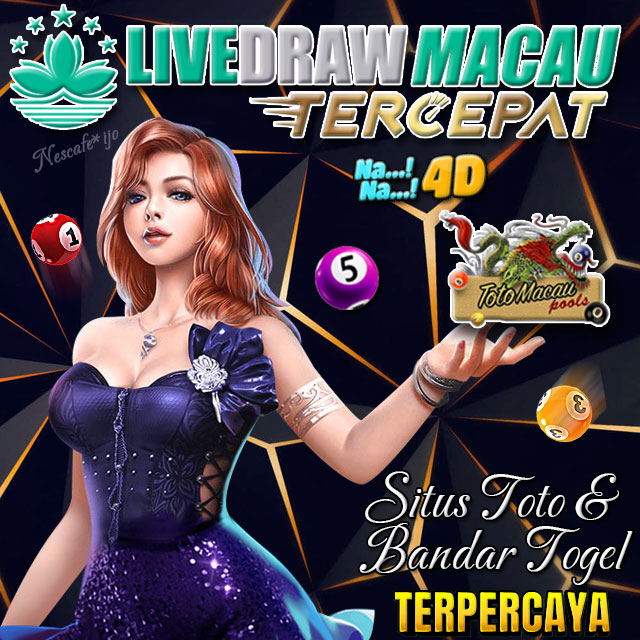 NANA4D SITUS TOTO MACAU