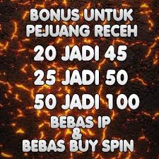 Deposit 25k Bonus 25k / Depo 50 Bonus 50