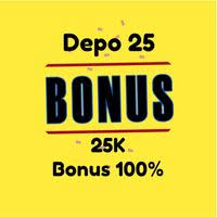 Deposit 25 Bonus 25 Slot Gacor 2026 New Member 100% Bonus Double di Awal