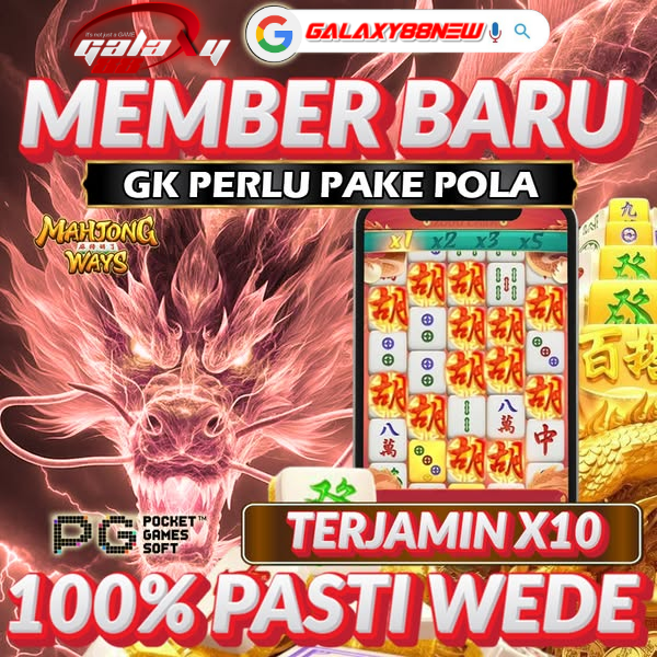 GALAXY88NEW - Seluruh Pendatar baru Sudah dijaminkan kemenangannya ga perlu pola pola lagi