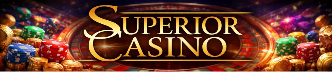 Superior Casino Australia – Your Trusted Online Gaming Destination