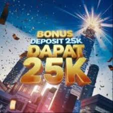 Depo 25 bonus 25