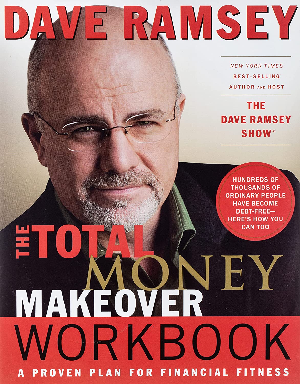 The Total Money Make Over  How To Get Out Of Debt
