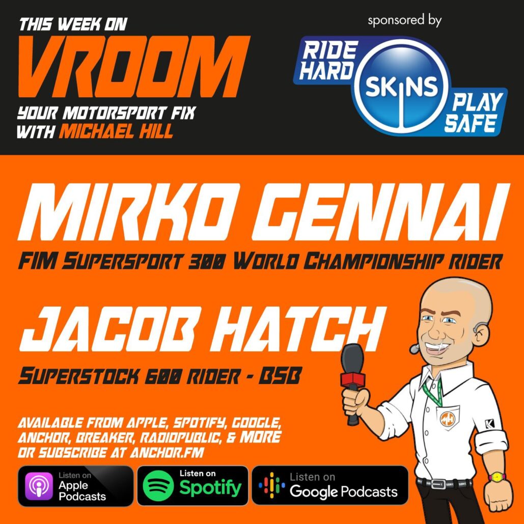 Vroom – Your Motorsport Fix, Episode 52 – Mirko Gennai, Jacob Hatch