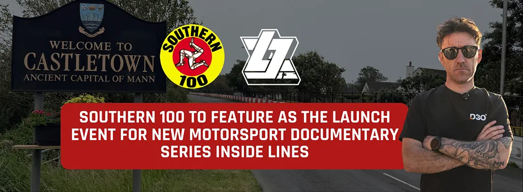 Southern 100 To Feature As The Launch Event For New Motorsport Documentary Series Inside Lines 2 Template - Southern 100 Road Races
