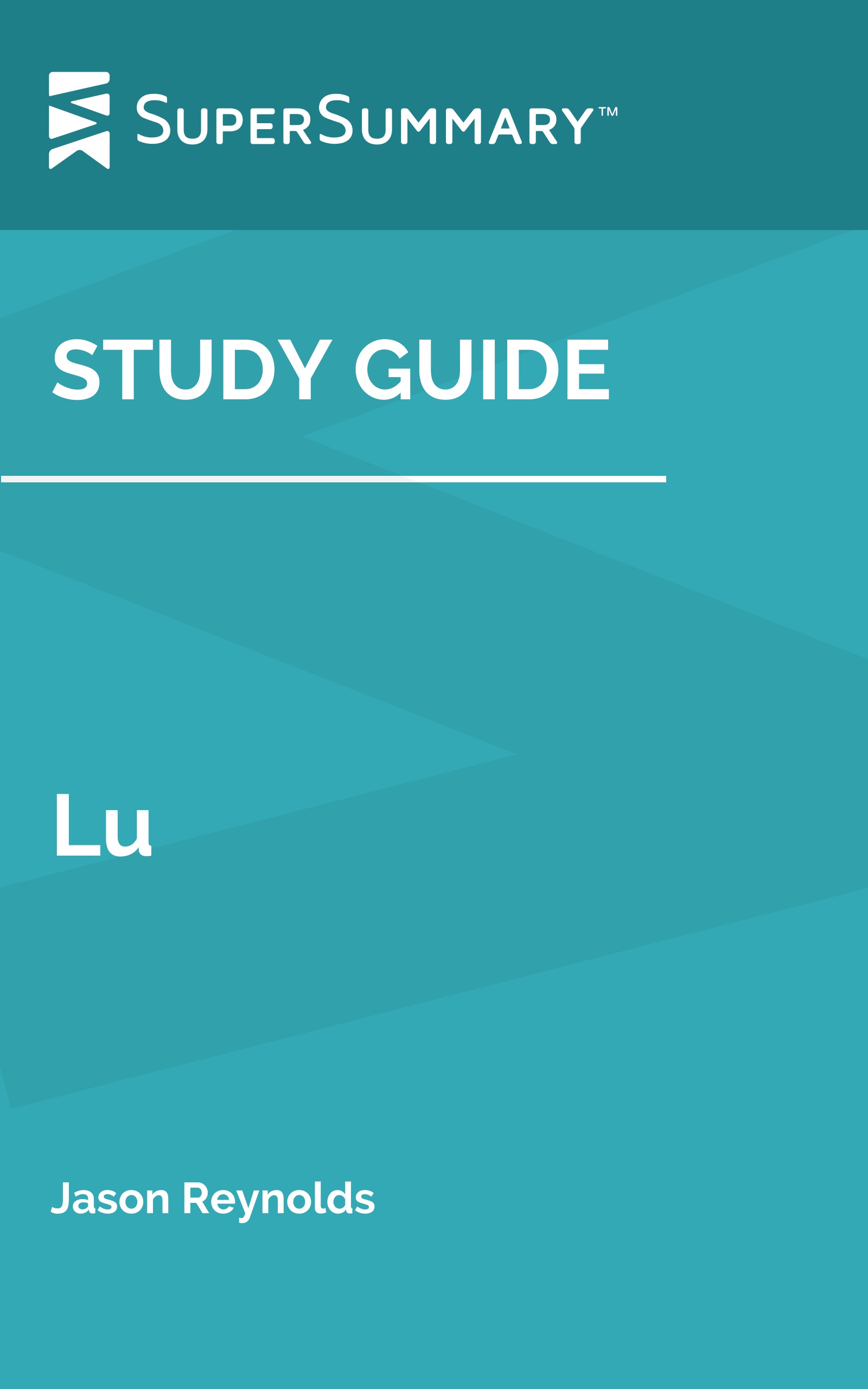 mustread: Lu by Jason Reynolds