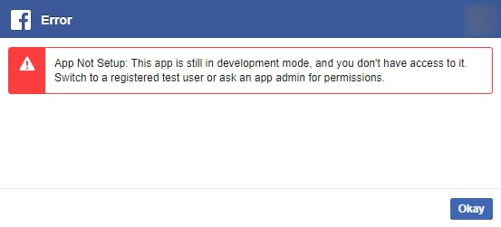 Facebook error App not setup still in development mode